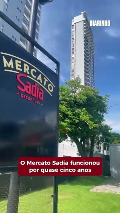 Primeira loja do Mercato Sadia em SC fecha as portas em Itajaí