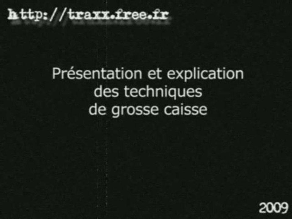 COURS BATTERIE TraXX.free.fr : Techniques grosse caisse