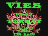 V.I.E.S feat TYKSAY-Toujours Dans Les Bacs