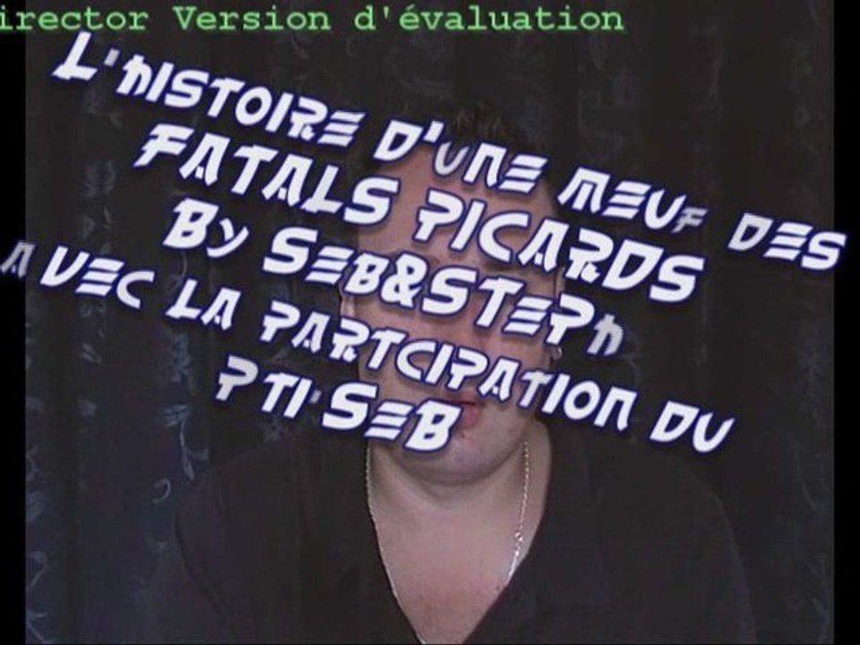 Le clipL'histoire d'une meuf des fatals picards by SeB&STePH