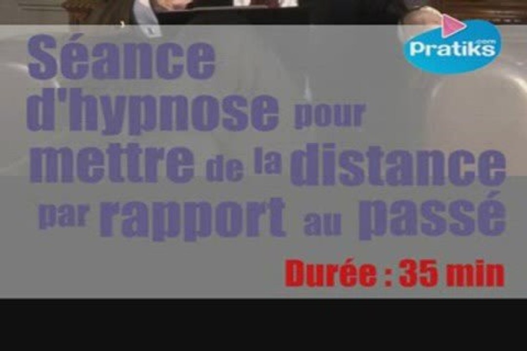 Séance d'hypnose mise à distance du passé