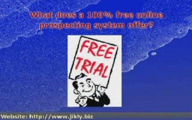 Free Online Prospecting Systems - Works 100%