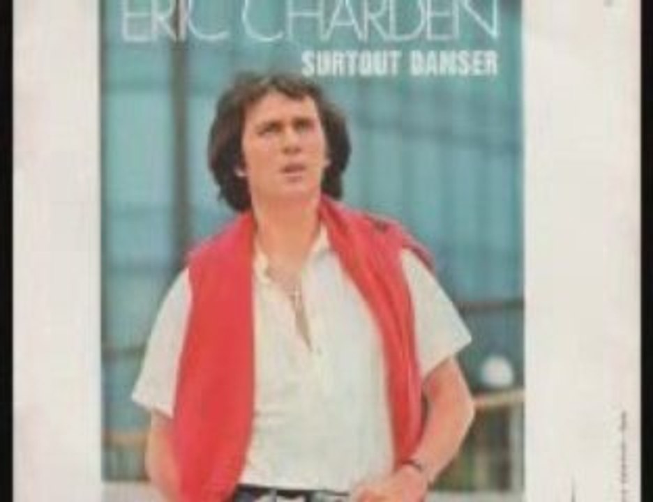 Eric Charden Surtout danser