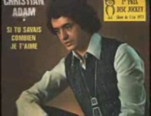 Christian Adam Si tu savais combien je t'aime