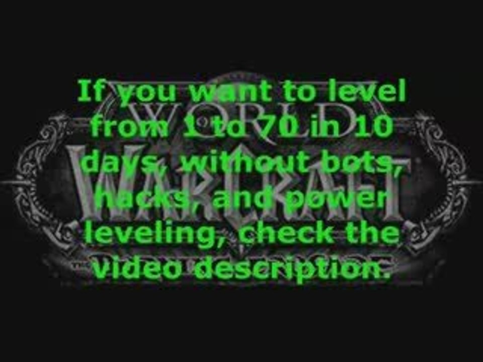 WoW Leveling Guides - Level from 1 to 80 in 10 days!