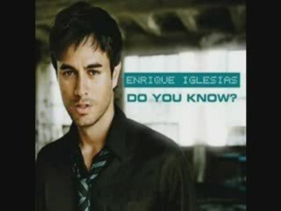 Enrique Iglesias - Do u know [pingpongsong] www.Mallupalace.