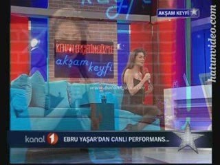 Ebru Yaşar Sen Kimseyi sevemezsin Akşam Keyfi