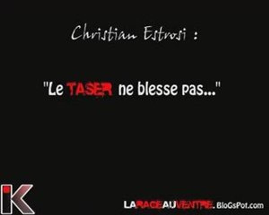 Estrosi : 'Le TASER ne blesse pas...'