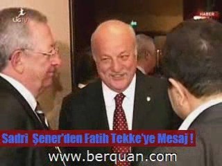Sadri şener'den Tekkeye Mesaj