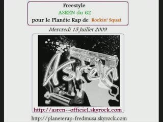 [MP3] Freestyle Asren du 62 avec Rockin' Squat (15-07-09)