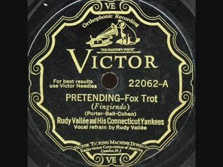 Pretending-Rudy Vallee Connecticut Yankees