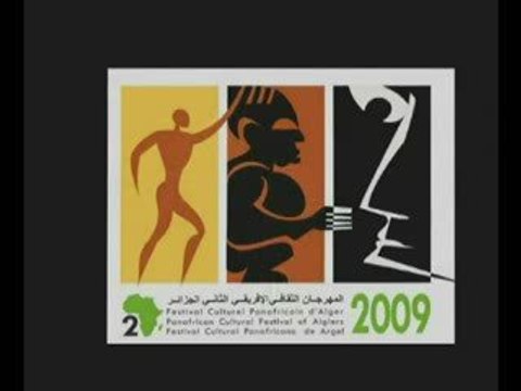 Festival Panaf-Africain d'Alger 2009 du 5 au 20 Juillet 2009