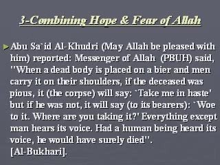 Competition in Hereafter issues,Chastisement, fear & Hope