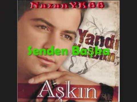 Aşkın - Senden Başka Yeni Albümden (2009)