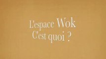 Espace Wok