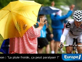 Laurent Fignon : "La pluie froide, ça peut paralyser !"