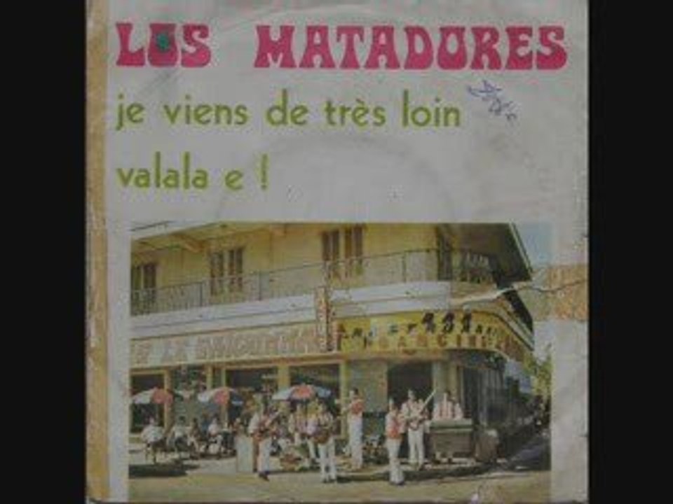 Los Matadores Valala e !