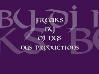Freaks by DJ NSG