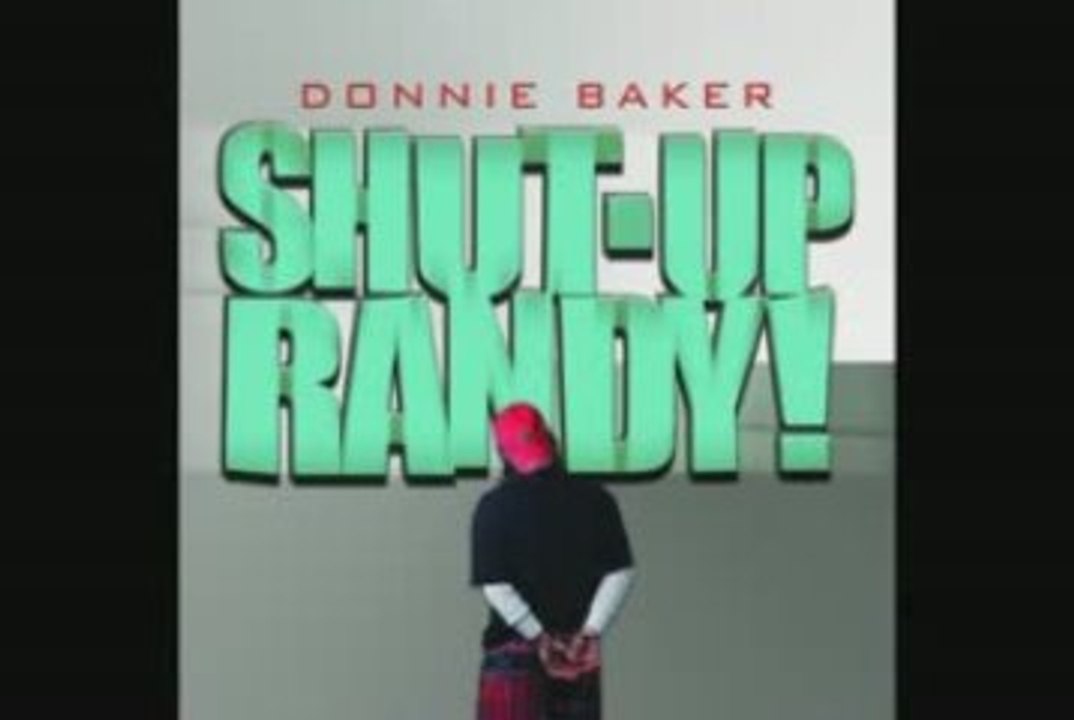 Donnie Baker & The Pork Pistols - Shut Up, Randy!