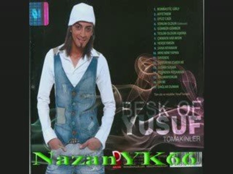 Yusuf Tomakin - Bombastic Girly Yeni Albümden 2009