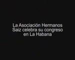 La Asociación Hermanos Saiz celebra su congreso en La Habana