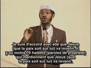 Zakir Naik:Pourquoi Jésus va revenir (en tant que musulman)?
