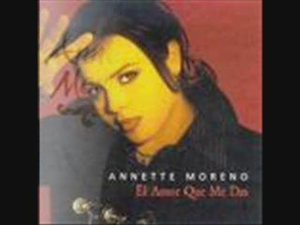 No puedo vivir sin ti (Annette moreno)