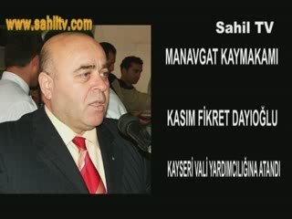 KAYMAKAM FİKRET DAYIOĞLU'NUN TAYİNİ ÇIKTI