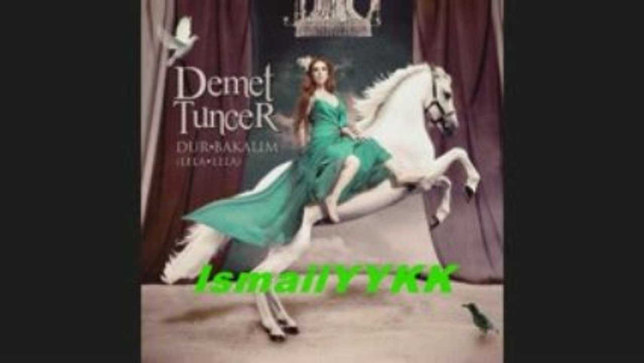 Demet Tuncer - Dur Bakalım (Lela Lela) (Single)(2009)