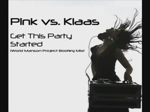 Get This Party Started (World Manson Project Bootleg Mix)