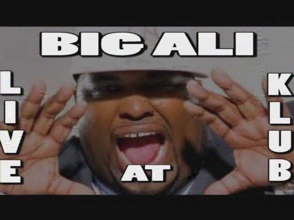 BIG ALI LIVE AT KLUB