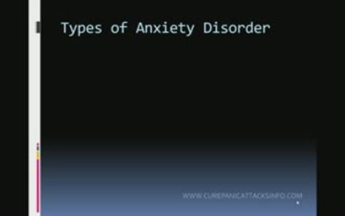 Stop Panic Attacks: Types of Anxiety Disorder