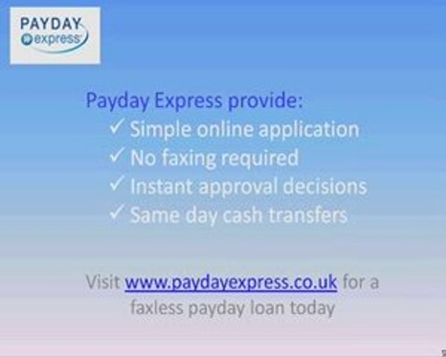 Payday Loans - No faxing required using www.paydayexpress.co