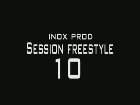 INOX PROD SESSION FREESTYLE 10 - DRAGON DAVY ET SALADIN
