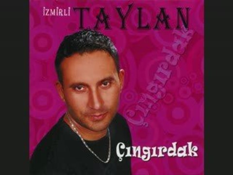 izmirli taylan cırr cıngırdak