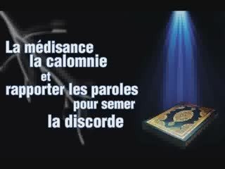 La medisance, la calomnie et semer la discorde - Islam