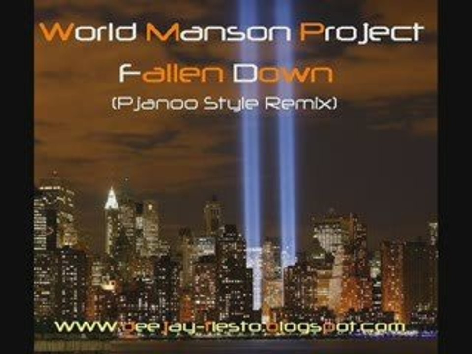 World Manson Project - Fallen Down (Pjanoo Style Remix)