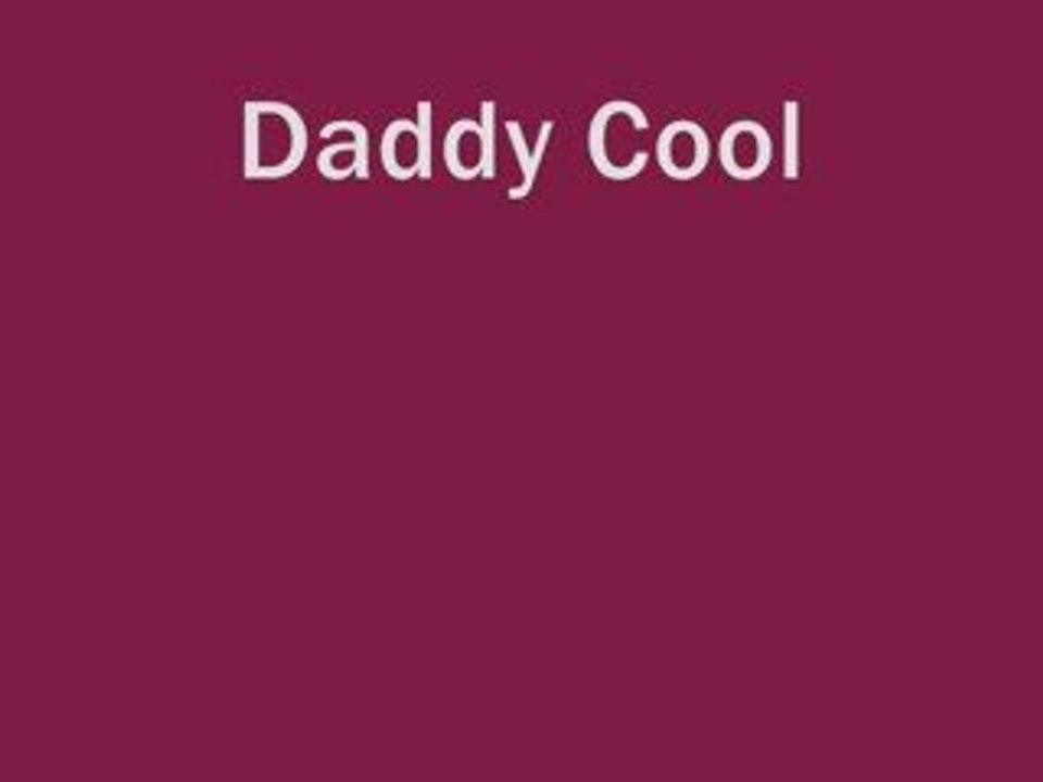 Daddy Cool