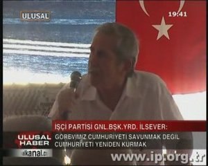 Ferit İlsever:"Görevimiz Cumhuriyeti yeniden kurmak!"