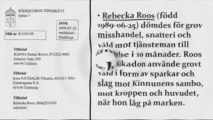 Rebecka Roos, Nathalie Nikadon och Hanna Brown fick fängelse