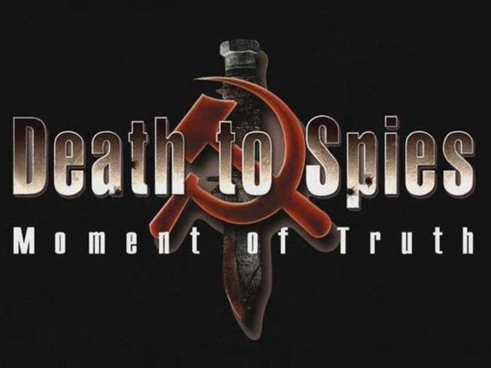 Death to Spies: Moment of Truth