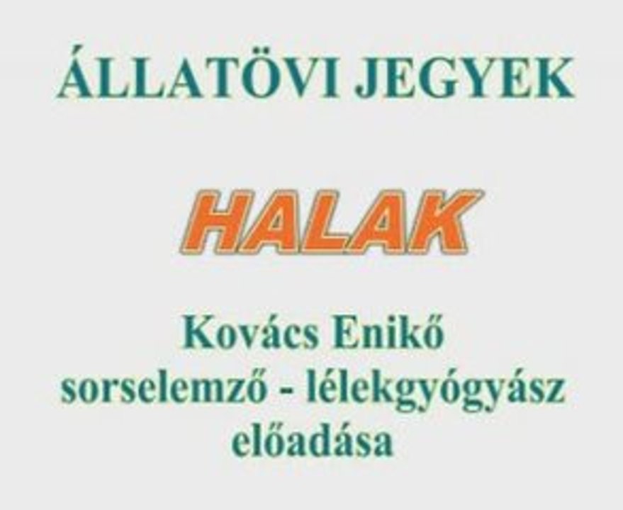 HALAK - Állatövi jegyek
