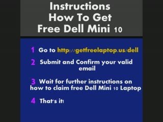 Get A Free Dell Mini 10 Laptop, How To Instructions