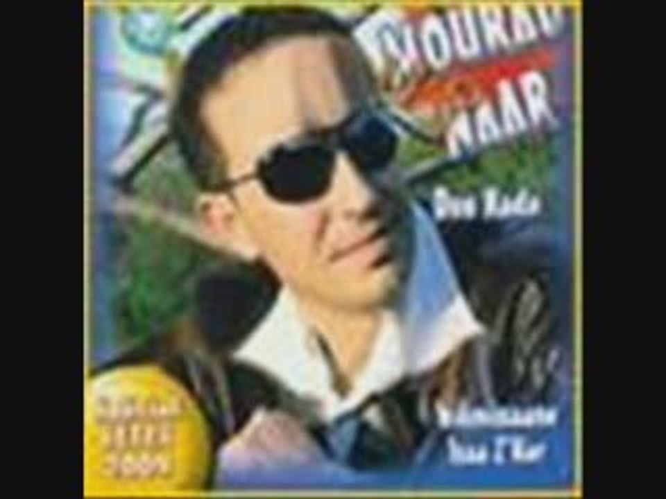 Mourad Naar-Than Hawel (Dj Kamel & Raba)