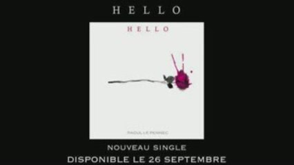 Raoul Le Pennec - nouveau single "Hello" - deuxième extrait
