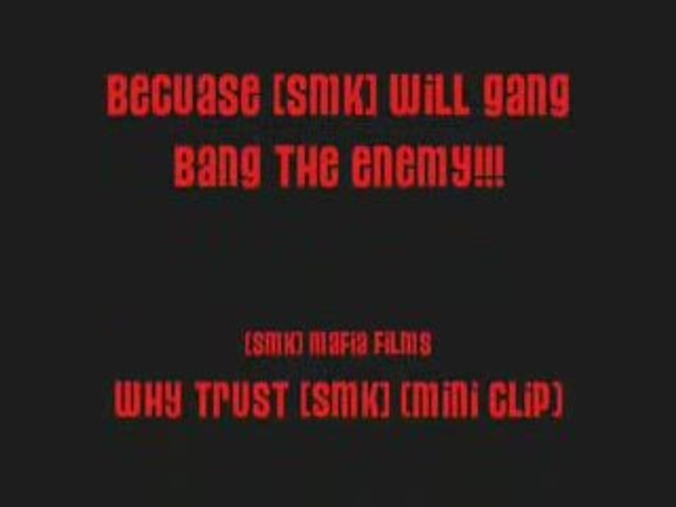 Why Trust [SMK]???