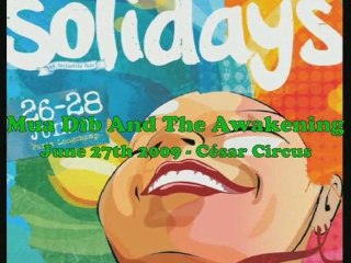 Solidays 2009-Mua Dib And The Awakening-Cesar Circus