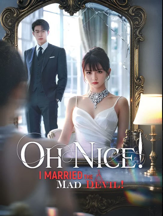Oh Nice I Married The Mad Devil