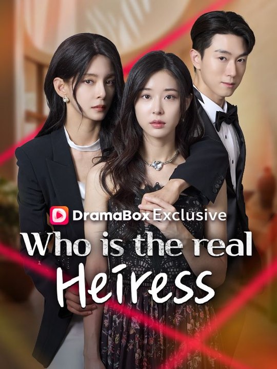 Who Is The Real Heiress