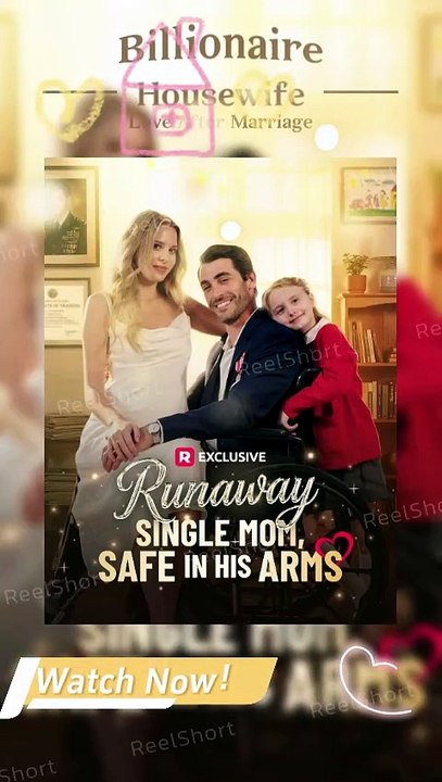 Runaway Single Mom Safe in His Arms (Eng Sub)🔥- Dailymotion Movie
